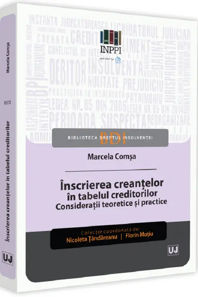 Înscrierea creanțelor în tabelul creditorilor. Considerații teoretice și practice
