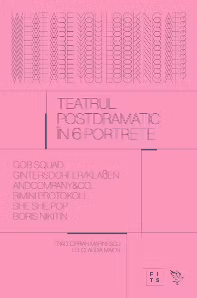 Teatrul postdramatic în 6 portrete