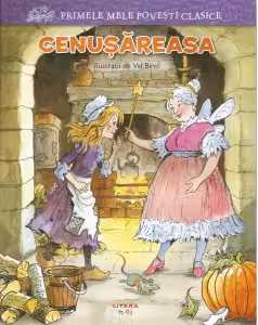 PRIMELE MELE POVESTI CLASICE. CENUSAREASA