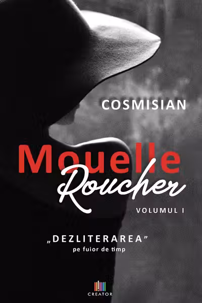 Mouelle Roucher Vol.1: Dezliterarea pe fuior de timp
