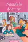 Micutele doamne (text adaptat)