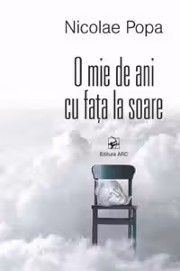 O mie de ani cu fata la soare