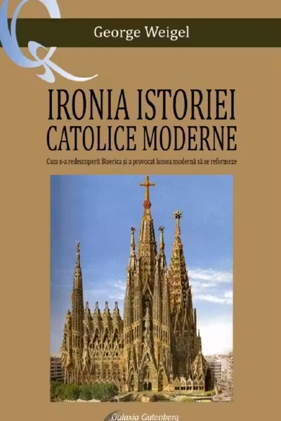 Ironia istoriei catolice moderne