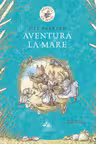 Aventura la mare