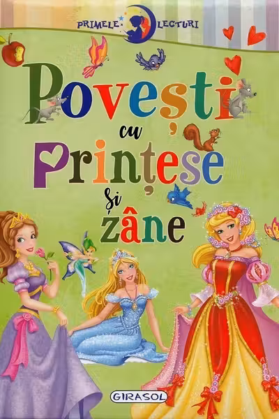 Primele lecturi: Povesti cu printese si zane