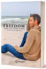 Freedom from the mind games a practical guide for enlightenment