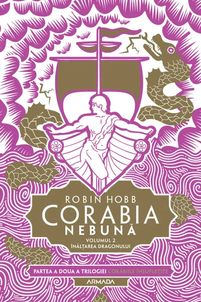 Corabia nebuna vol. 2 - Inaltarea dragonului