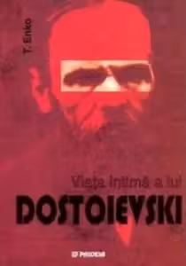 Viața intimă a lui Dostoievski