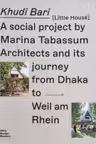 Khudi Bari and its journey from Dhaka to Weil am Rhein