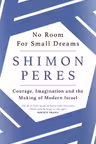 No Room for Small Dreams