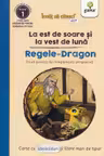 La est de soare si la vest de luna - Regele Dragon
