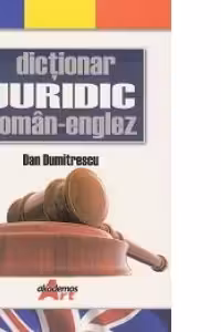 Dictionar juridic roman-englez