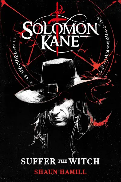 Solomon Kane: Suffer The Witch