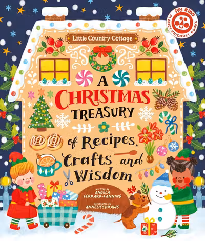 A Christmas Treasury of Recipes, Crafts and Wisdom