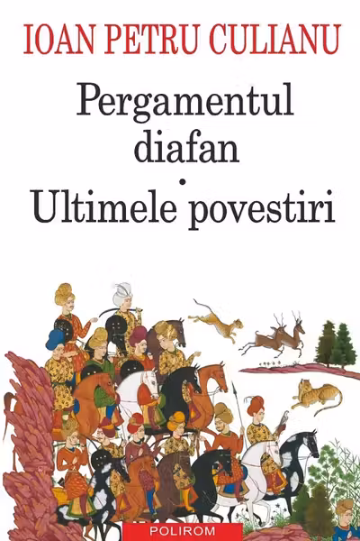 Pergamentul diafan. Ultimele povestiri