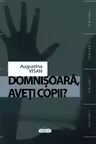 Domnisoara, aveti copii?