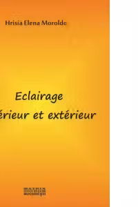 Eclairage interieur et exterieur