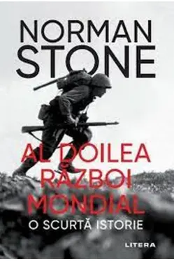 AL DOILEA RAZBOI MONDIAL. O scurta istorie.