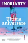 Ultima aniversare