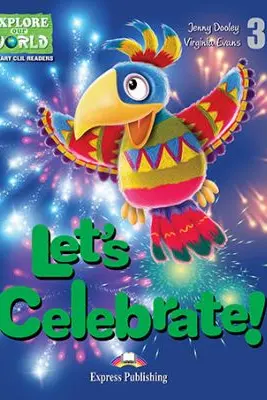 Literatura CLIL Let’s Celebrate Reader cu Cross-Platform App