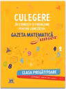 Culegere de exercitii si probleme pentru concursul Gazeta Matematica Junior - Clasa pregatitoare (editia 2026)