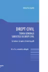Drept civil. Teoria generala. Subiectele de drept civil. Editia a 2-a