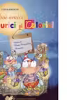 Doi amici: Licurici si Colorici