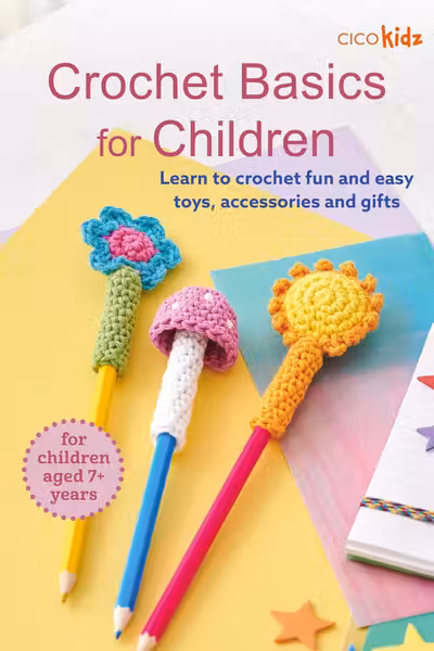 Crochet Basics for Children