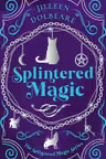 Splintered Magic