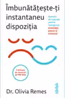 Imbunatateste-ti instantaneu dispozitia