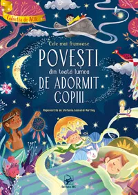 Cele mai frumoase povesti din toata lumea de adormit copiii