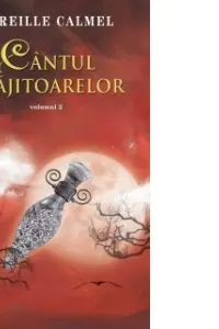 Cantul vrajitoarelor - Vol. 2