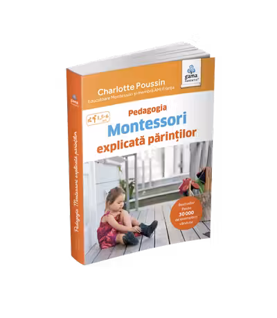 Pedagogia Montessori explicata parintilor