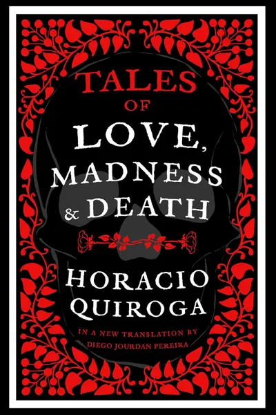 Tales of Love, Madness and Death