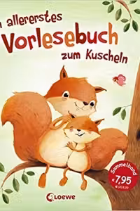 Mein allererstes Vorlesebuch zum Kuscheln