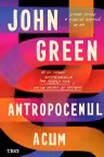 Antropocenul acum