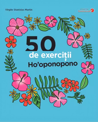 50 de exercitii Ho'oponopono