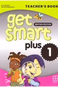 Get Smart Plus 1 Teacher's Book British Edition - H. Q. Mitchell, Marileni Malkogianni