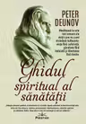 Ghidul spiritual al sanatatii