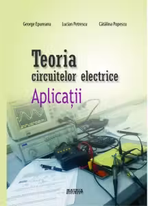 Teoria circuitelor electrice. Aplicatii
