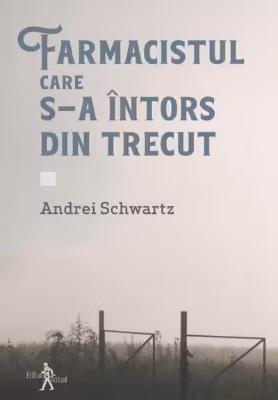 Farmacistul care s-a intors din trecut
