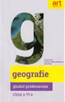 Geografie. Clasa a VI-a. Ghidul profesorului