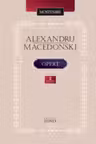 Makedonski Alexandru. Opere. Vol.2.Proza. Dramaturgie. Publicistica an 2025