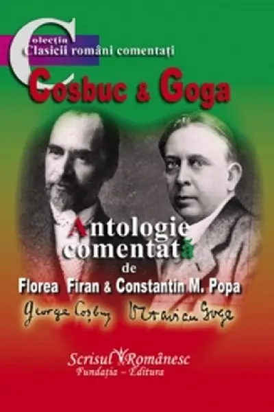 Coșbuc și Goga. Antologie comentată