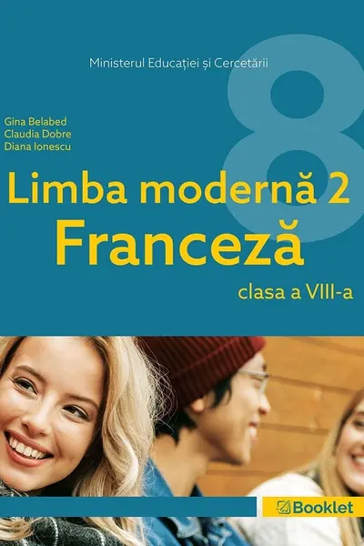 Limba franceză. Limba modernă 2 - Clasa 8 - Manual