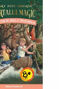 Aventuri in jungla Amazonului. Portalul Magic nr. 6. Editia a II-a