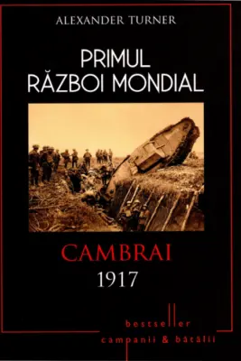 Primul razboi mondial. Cambrai