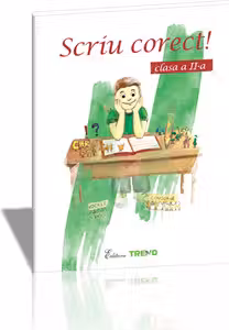 Scriu corect! clasa a II-a