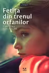 Fetita din trenul orfanilor