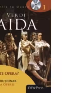 Intalnire la Opera nr. 1 (DVD + carte). Verdi - Aida